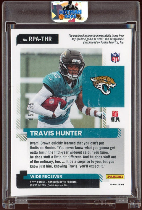 2025 Panini Donruss Optic Football Travis Hunter Rookie Patch Auto /35 RPA-THR - underpaidcollectibles