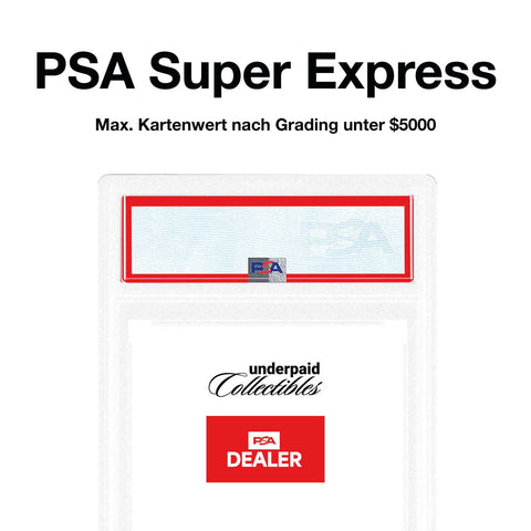 PSA Super Express Grading - underpaidcollectibles
