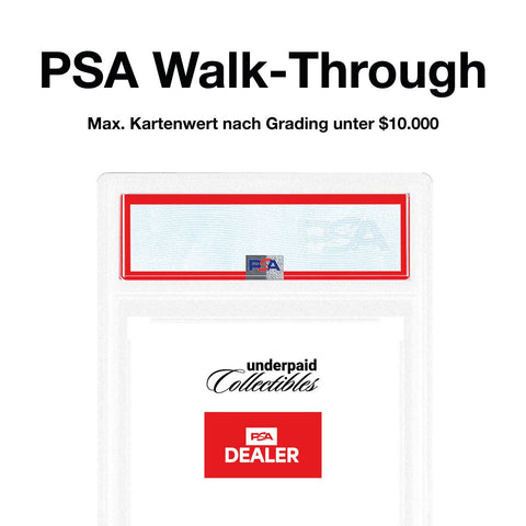 PSA Walk-Through Grading - underpaidcollectibles